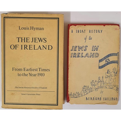 492 - A Short History of the Jews in Ireland. SHILLMAN, Bernard. Published by Messrs Eason & Son, Ltd.... 