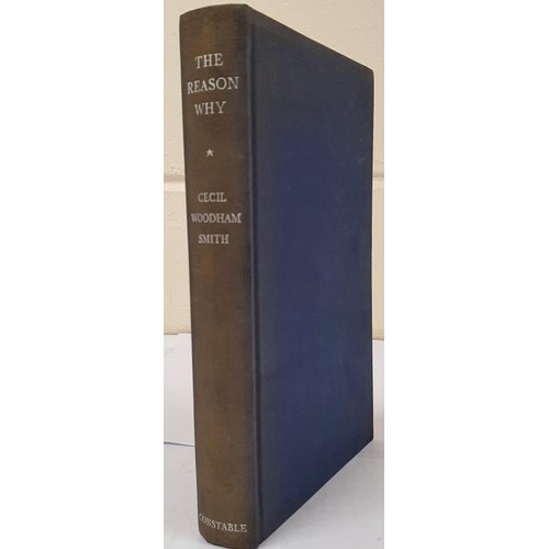 510 - THE REASON WHY WOODHAM SMITH, Cecil. ( John Osborne) Hardback. 8vo.pp.w293. Military history: a deta... 