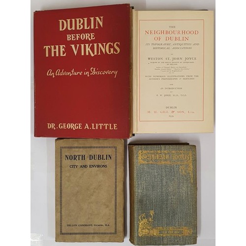 517 - Dublin Related- Dublin before the Vikings- An adventure in discovery by Dr George A Little; The Neig... 