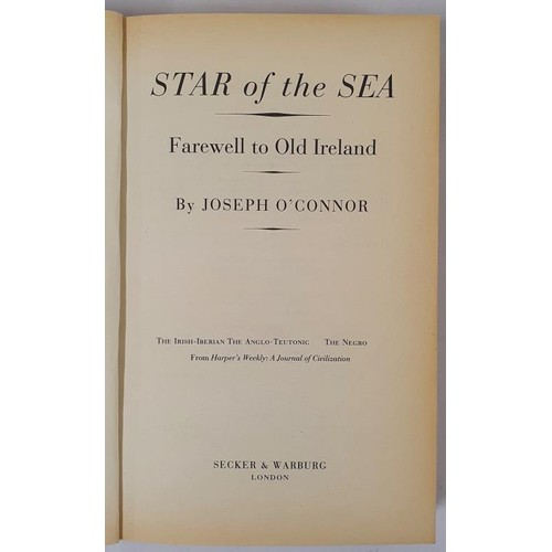 519 - Joseph O’Connor; Star of the Sea, An uncorrected proof, signed and dedicated, Secker & War... 