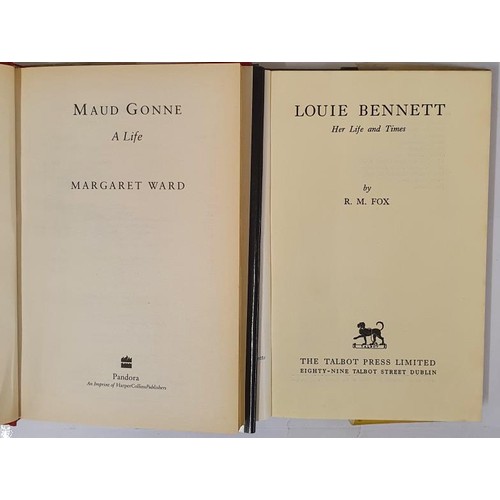 529 - Margaret Ward. Maud Gonne - A Life. 1990. 1st Illustrated and R.M. Fox. Louie Bennett - Her Life &am... 