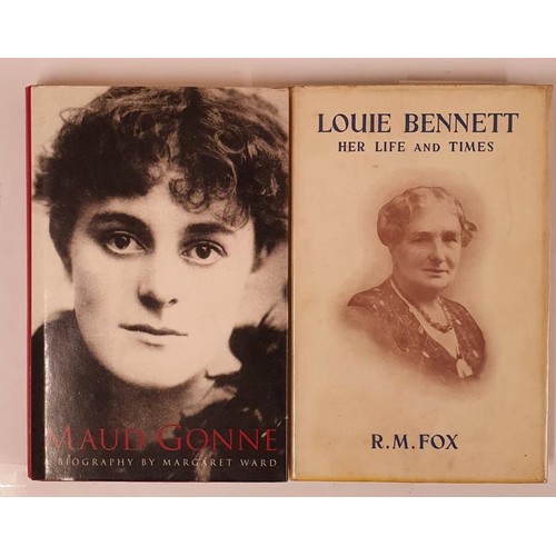 529 - Margaret Ward. Maud Gonne - A Life. 1990. 1st Illustrated and R.M. Fox. Louie Bennett - Her Life &am... 