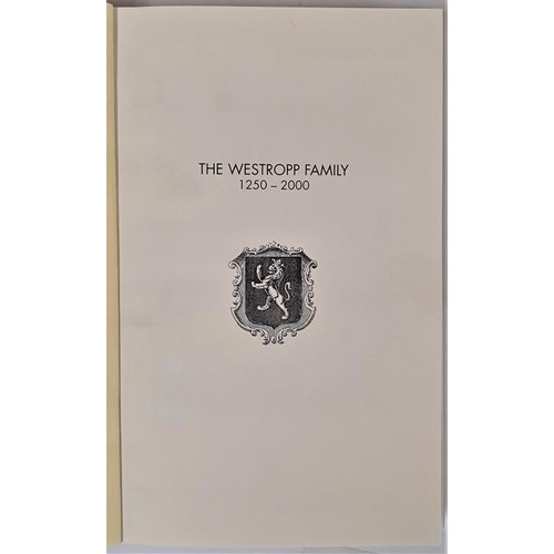 534 - The Westropp Family 1250-2000 by George Westropp. dust wrapper. a leading landed family in Limerick,... 