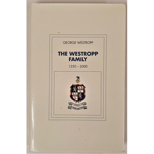 534 - The Westropp Family 1250-2000 by George Westropp. dust wrapper. a leading landed family in Limerick,... 