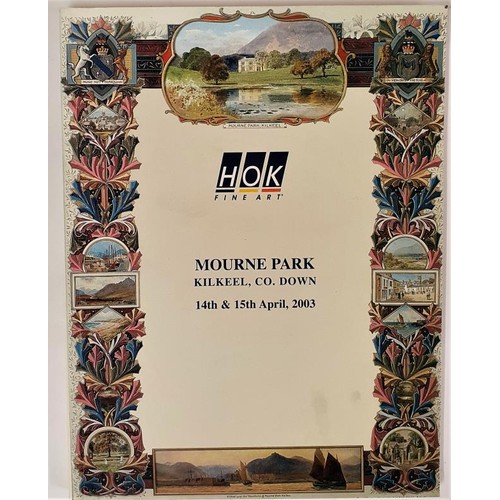 546 - Auction catalogue HOK Fine Art. Sale of contents of Mourne Park, Kilkeel, Co Down 2003. 2 day sale. ... 