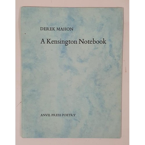 562 - Derek Mahon; A Kensington Notebook, signed limited edition 383/500, French flaps, Anvil Press 1984