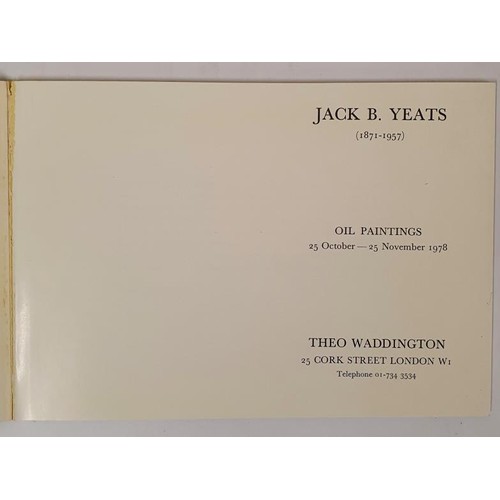 563 - Jack B. Yeats. Exhibition Catalogue at Theo Waddington Gallery London. Oil Paintings 25th October -2... 