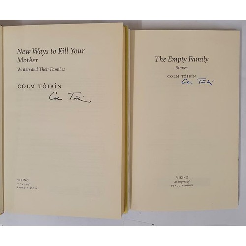 600 - Colm Tóibín; New Ways to Kill your Mother, signed first edition, first print, HB, Viki... 