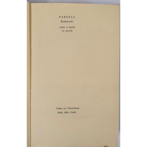 615 - Parnell. Beathaisnéis. [Parnell, Charles Stewart] Ó Broin, León. Published by B... 