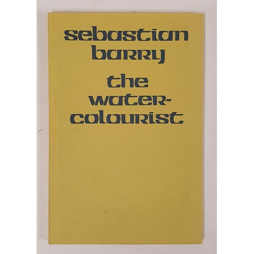 620 - Sebastian Barry; The Water-Colourist, signed first edition, French flaps, Dolmen Press 1983