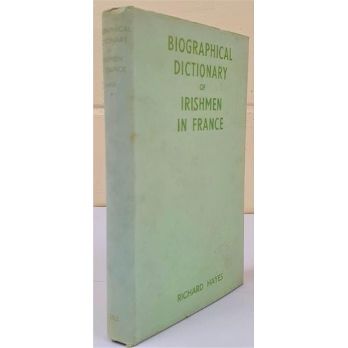 635 - Biographical Dictionary of Irishmen in Service of France by Richard Hayes. Gill and Son. 1949. Lovel... 