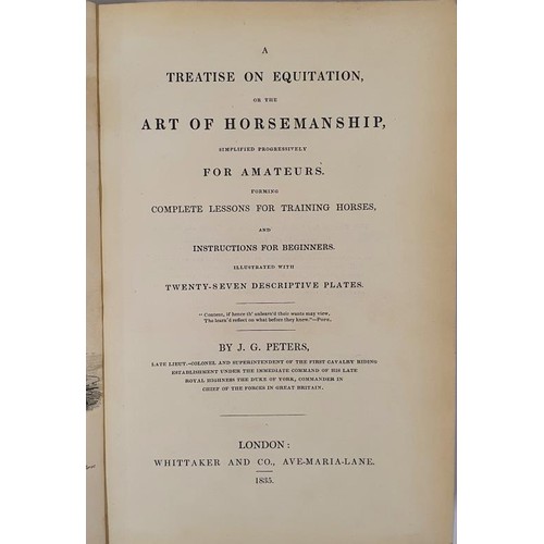 640 - J.G. Peters. A Treatise of Equitation or the Art of Horsemanship. 1935. 1st. 37 plates. Fine cntp. h... 