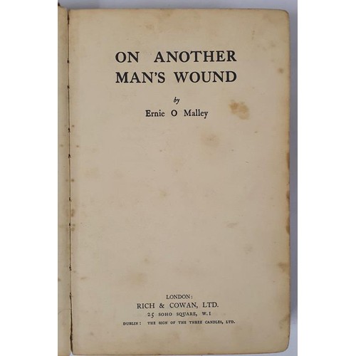 642 - On Another Man's Wound O'Malley, Ernie Published by Rich & Cowan, The Sign of the Three Candles,... 