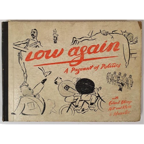 647 - LOW AGAIN a Pageant of Politics COLONEL BLIMP, HIT & MUSS & MUZZLER Published by THE CRESSET... 