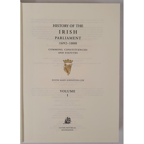 669 - History of the Irish Parliament 1692-1800. Commons, Constituencies and Statistics by Edith May Johns... 