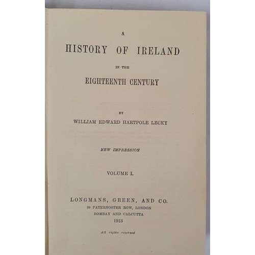 683 - A History of Ireland in the Eighteenth Century 4 volumes Lecky, William Edward Hartpole Published by... 