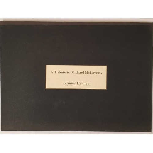 477 - Heaney, Seamus - A Tribute to Michael McLaverty. Belfast: Linen Hall Library, 2005. First edition, l... 