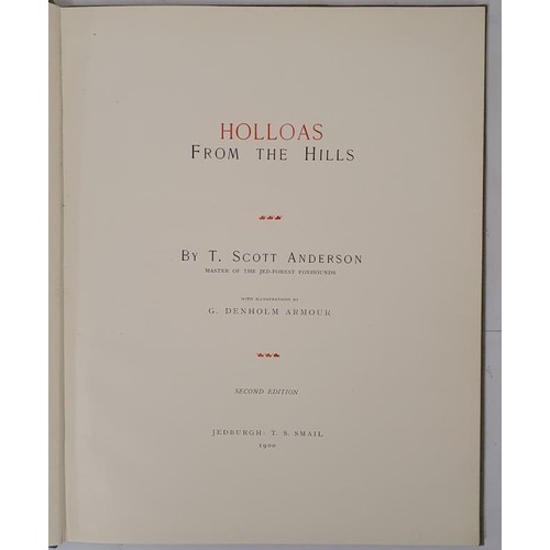 438 - Anderson, T. Scott. Holloas From the Hills. T.S. Smail, 1900, Jedburgh, 1900, 2nd edit, nice bright ... 