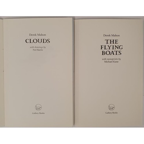 26 - Derek Mahon; Clouds, signed limited edition, 147/150, Gallery Press 2015; The Flying Boats, signed l... 
