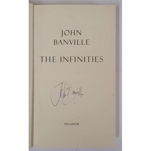 37 - John Banville; The Infinities, SIGNED first edition, first print HB, Picador 2009