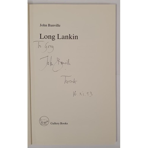 40 - John Banville; Long Lankin; SIGNED and dedicated revised first edition, French flaps, Gallery Press ... 