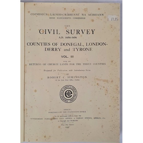 49 - Simington, Civil Survey of Cos Londonderry, Tyrone and Donegal, Vol 111; quarto 1937; newly bound in... 