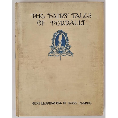 67 - The Fairy Tales of Charles Perrault. Illustrated by Harry Clarke with an introduction by Thomas Bodk... 