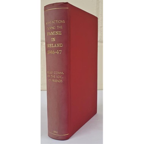 109 - Transactions of the Central Relief Committee of the Society of Friends During the Famine in Ireland ... 