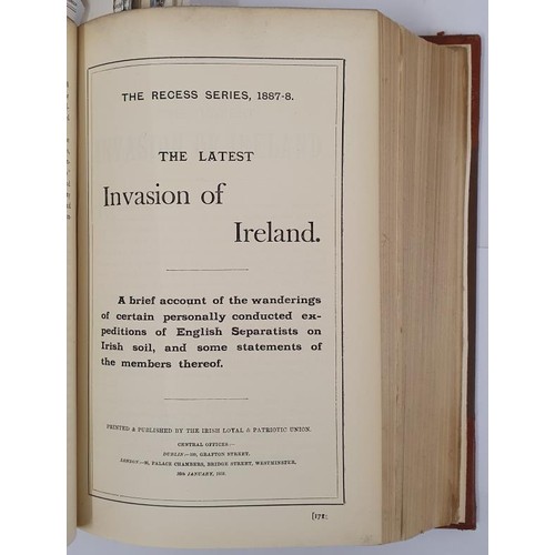 113 - [Land War Pamphlets] Hundreds of pamphlets and leaflets issued by Irish Loyal and Patriotic Union. 1... 