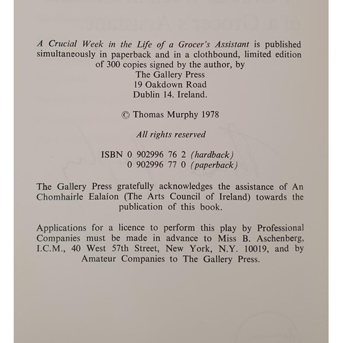 114 - Tom Murphy; A crucial Week in the Life of a Grocer’s Assistant, signed limited edition, one of... 