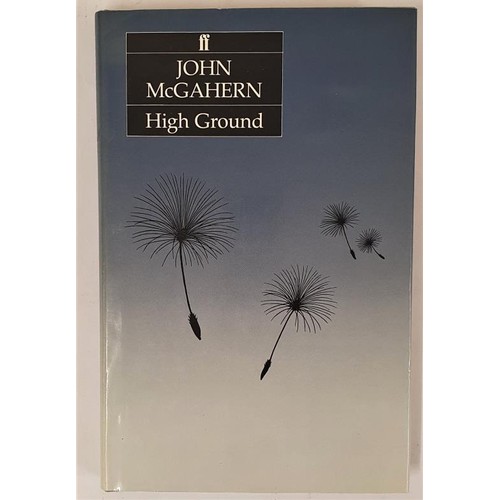 119 - John McGahern, High Ground, 1985, Faber & Faber, 1st edition, 1st printing, hardback in pictoria... 