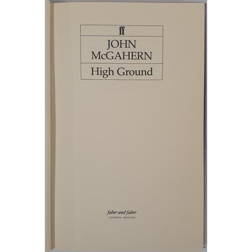 121 - John McGahern; High Ground, first edition, first print HB, Faber 1985