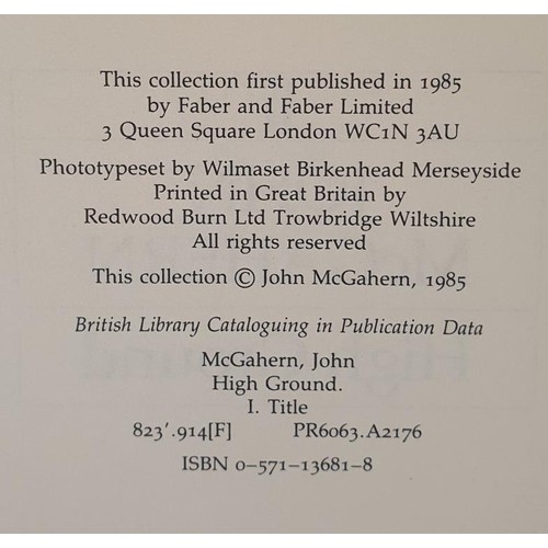 121 - John McGahern; High Ground, first edition, first print HB, Faber 1985