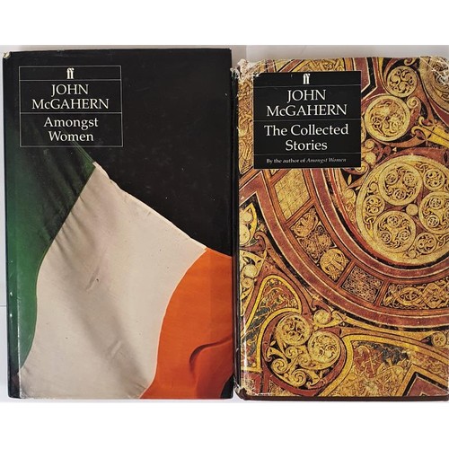 127 - John McGahern. Amongst Women. 1990. 1st. d .j. of National flag and John McGahern. The Collected Sto... 