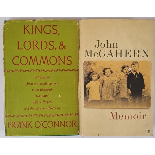 130 - Frank 0'Connor. Kings, Lords & Commons. 1962 and John McGahern Memoir. 2005. 1st Dust jacket. (2... 