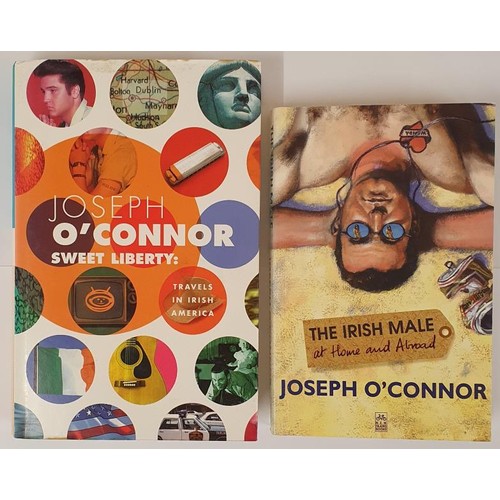 144 - Joseph O’Connor; The Irish Male, signed first edition PB, New Island 1996 ; Sweet Liberty, sig... 