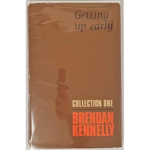 158 - Brendan Kennelly; Getting Up Early, Collection one, SIGNED first edition HB, Figgis 1966