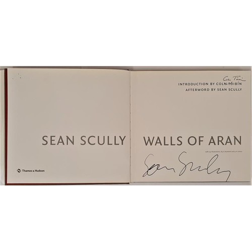 164 - Sean Scully; Walls of Aran with signed introduction by Colm Tóibín and also signed by ... 