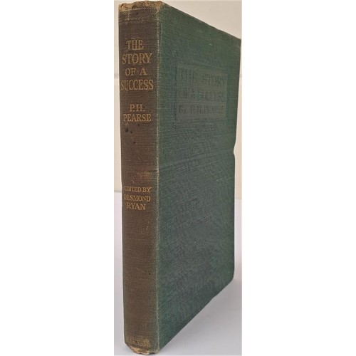 194 - Dermot Ryan. The Story of a Success –Being a Record of St. Enda’s College September 1908... 