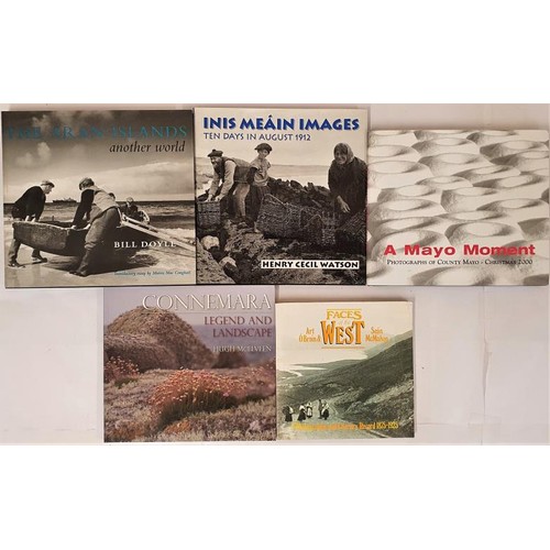 97 - The Aran Island another World by Bill Doyle; Inis Meain Images by Henry Cecil Watson; A Mayo Moment,... 