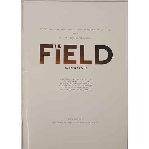 210 - John B. Keane; The Field, Programme for the opening night of the 50th anniversary production of the ... 