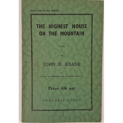 212 - John B. Keane; The Highest House on the Mountain, SIGNED and dedicated first edition, Progress House... 