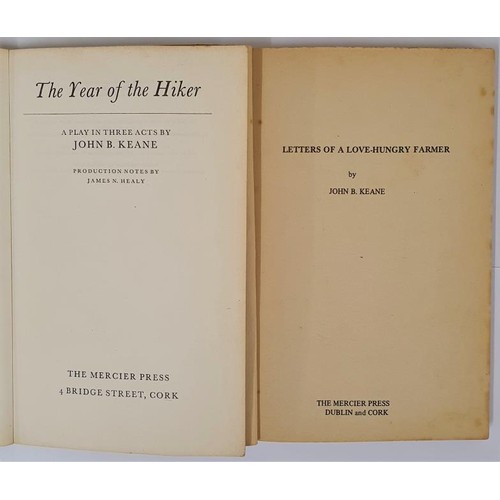 215 - John B. Keane; The Year of the Hiker, first edition, first print Mercier Press 1963; Letters of a Lo... 