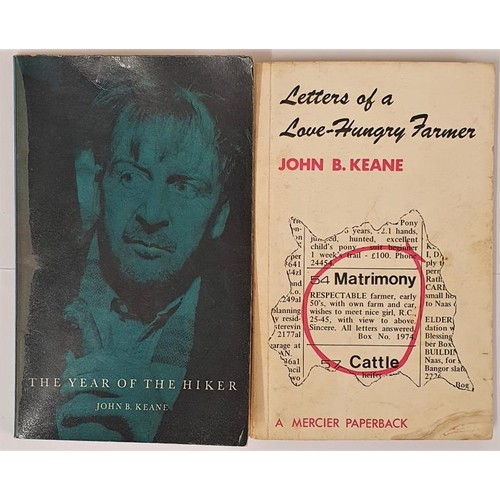 215 - John B. Keane; The Year of the Hiker, first edition, first print Mercier Press 1963; Letters of a Lo... 