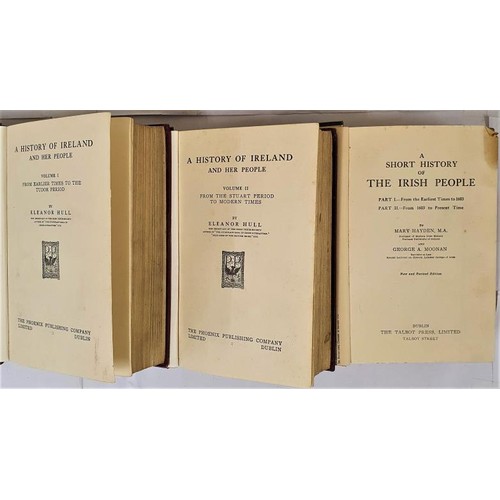 216 - A History Of Ireland and her people by Eleanor Hull Vol 1-2; A Short History of the Irish People by ... 