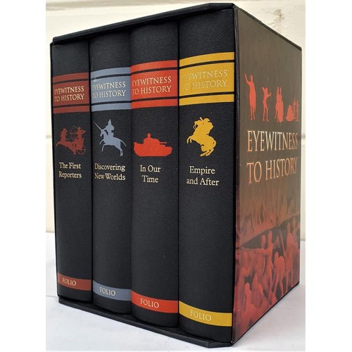 267 - (4 volumes) Eyewitness to History. The First Reporters. Discovering New Worlds. Empire and After. In... 