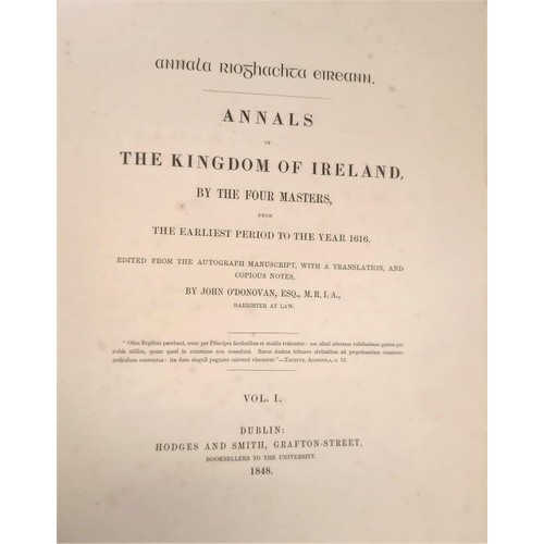 272 - Annals of the Kingdom of Ireland by the Four Masters from the earliest period to the year 1616. Edit... 