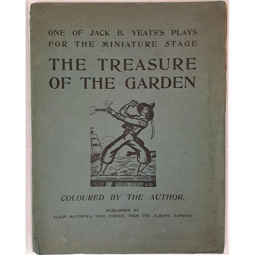 Jack B. Yeats. The Treasure of The Garden. 1902. 1st. Illustrated by Yeats. with a printed presentation slip from Yeats and a very appropriate Yeats designed book plate of a pirate. Quarto. Pictorial wrappers. Rare with presentation slip & Yeats B.P.