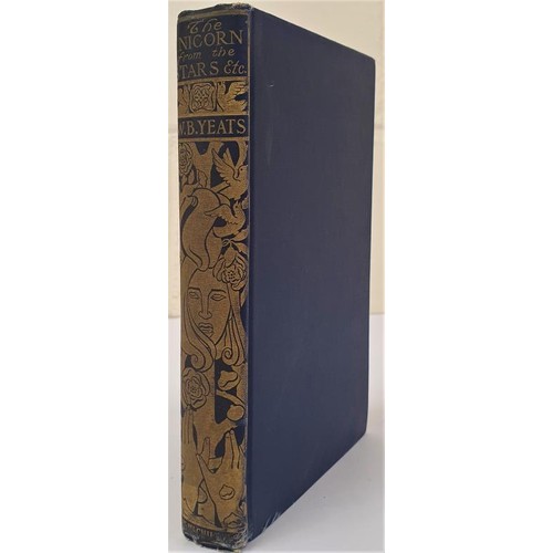 389 - W.B. Yeats and Lady Gregory. The Unicorn From The Stars and Other Plays. New York. 1908. First colle... 