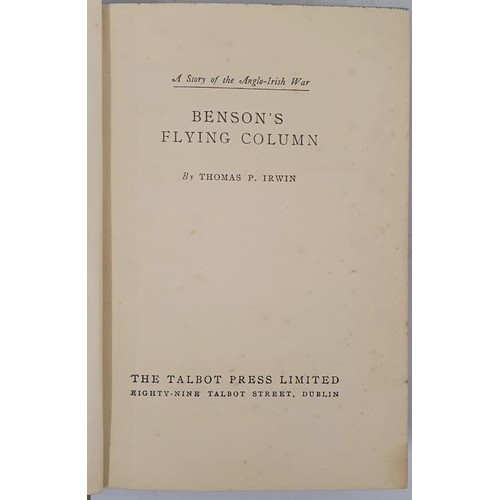 396 - Benson's Flying Column. A Story of the Anglo-Irish War Irwin, Thomas P. Published by Talbot Press, D... 